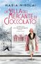 [Die Schokoladen-Saga 01] • La Villa Del Mercante Di Cioccolato